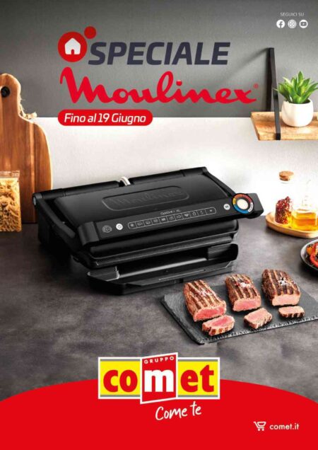 Volantino Comet Moulinex dal 23 maggio al 19 giugno 2024
