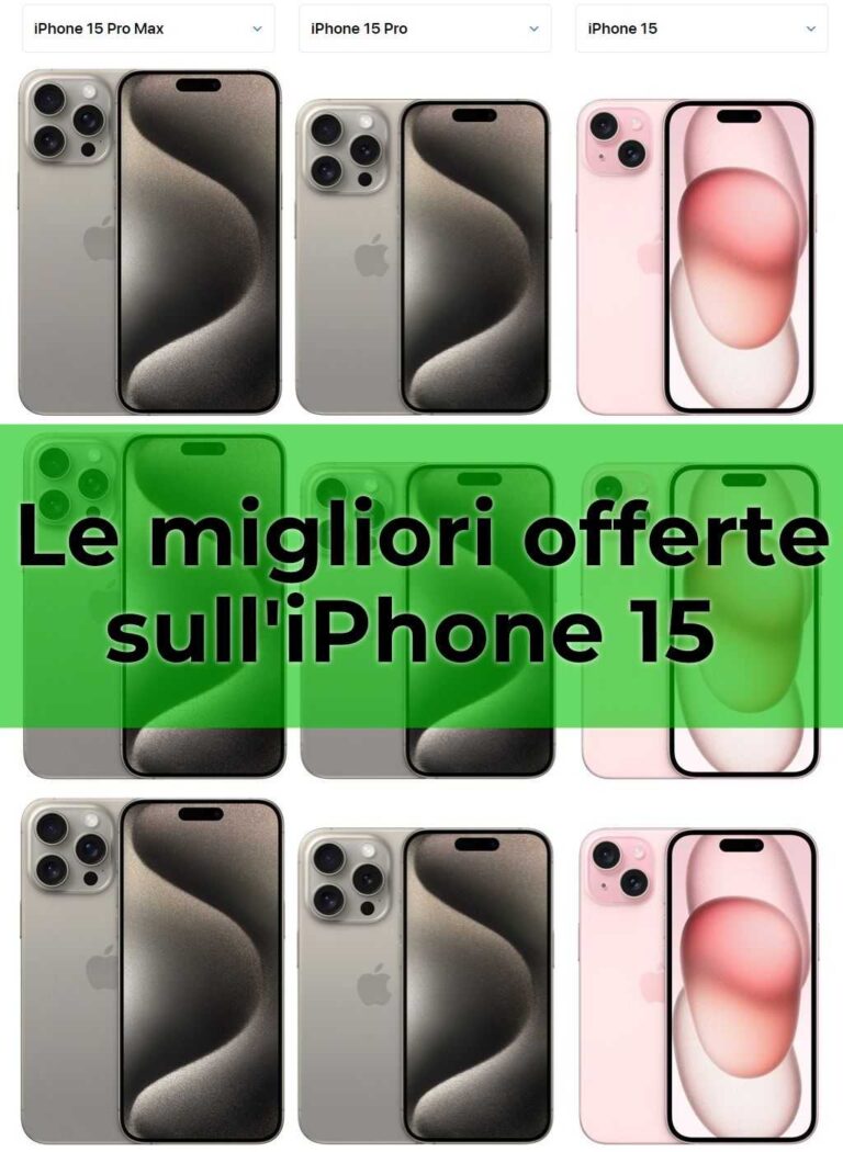 Le migliori offerte per iPhone 15: guida completa per risparmiare sul tuo nuovo iPhone