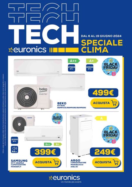 Euronics Climatizzatori dal 6 al 19 giugno 2024