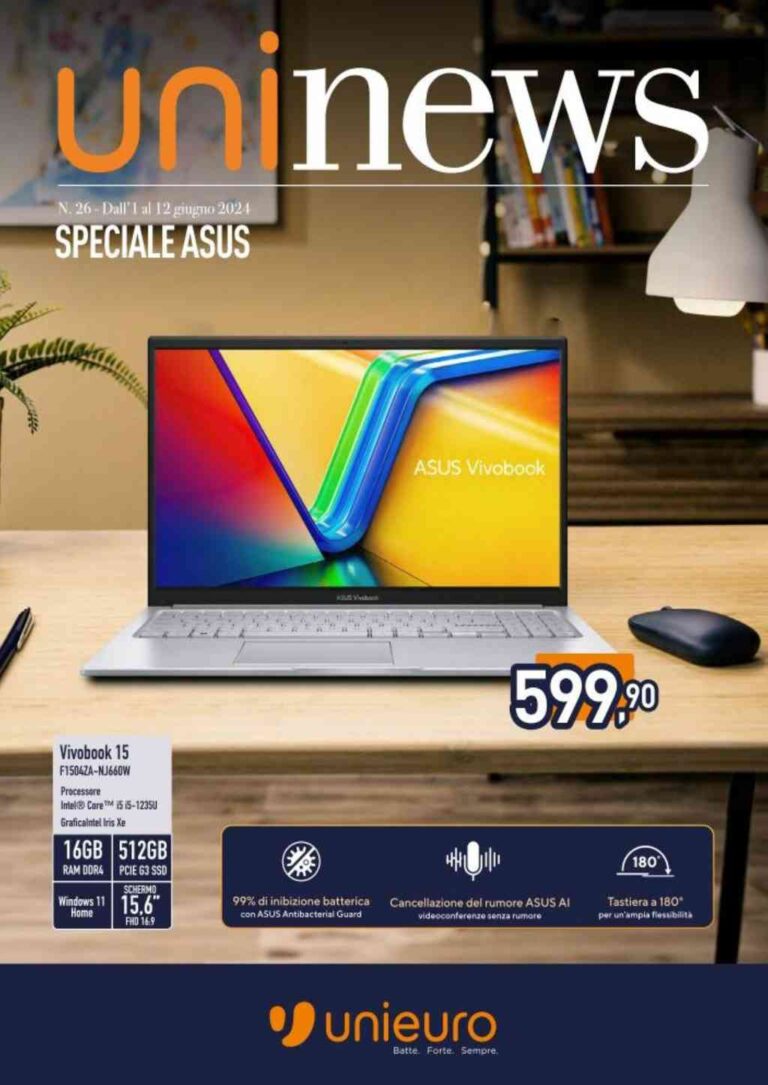 Volantino Unieuro Asus dal 1 al 12 giugno 2024