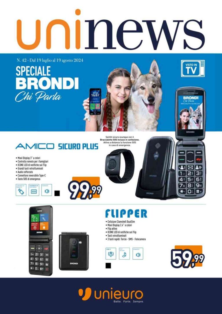 Volantino Unieuro Brondi dal 19 luglio al 19 agosto 2024