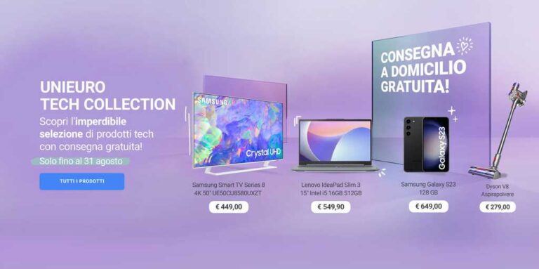 Unieuro Tech Collection fino al 31 agosto 2024