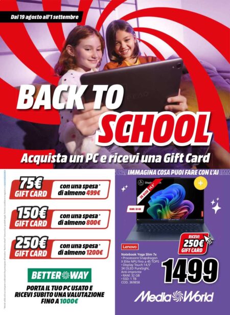 Volantino Mediaworld Back To School dal 19 agosto al 1 settembre 2024